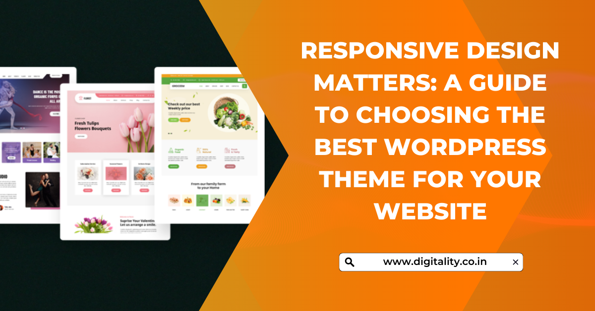 Responsive Design Matters A Guide to Choosing the Best WordPress Theme for Your Website