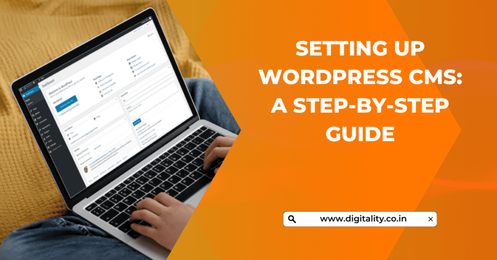 Setting up WordPress CMS A Step-by-Step Guide
